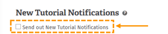 Screenshot of the send out tutorial notification box