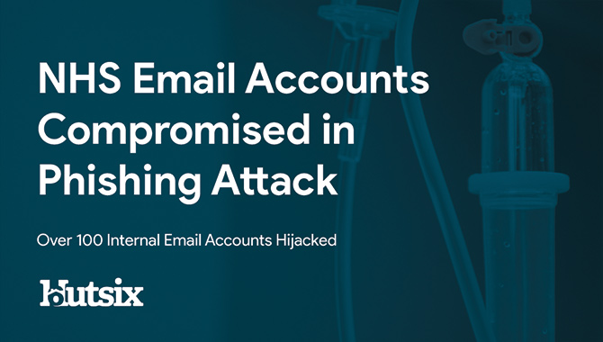 NHS Phishing Attacks