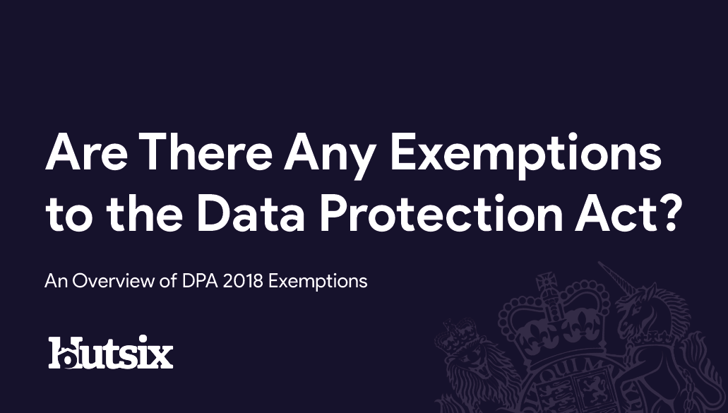 Data Protection Act Exemptions