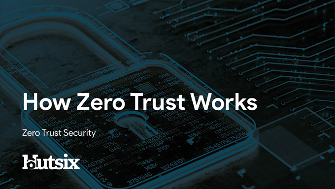 Zero Trust Security